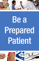 Be a Prepared Patient